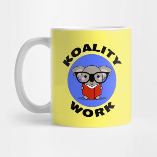 Koality Work | Cute koala Pun Mug